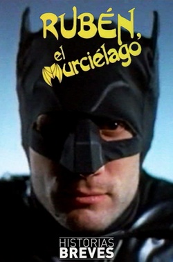 Rubén, el murciélago